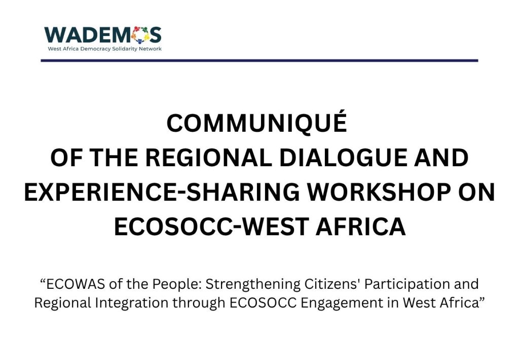 COMMUNIQUÉ OF THE REGIONAL DIALOGUE AND EXPERIENCE-SHARING WORKSHOP ON ECOSOCC-WEST AFRICA