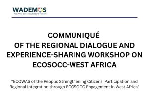 COMMUNIQUÉ OF THE REGIONAL DIALOGUE AND EXPERIENCE-SHARING WORKSHOP ON ECOSOCC-WEST AFRICA